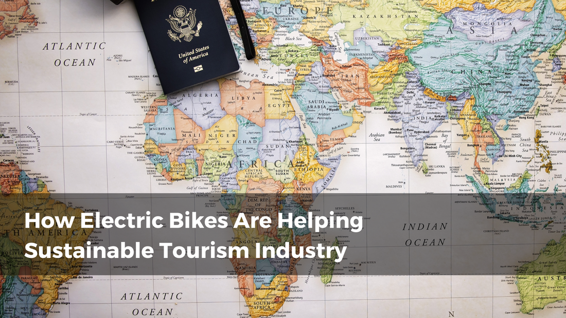 How Electric Bikes Are Helping Sustainable Tourism Industry
